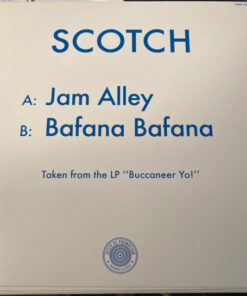 Scotch  - Jam Alley / Bafana Bafana