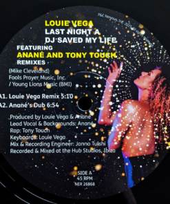 Louie Vega, Anané, Tony Touch Last Night A DJ Saved My Life (Remixes)