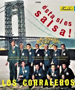 Los Corraleros De Majagual Ésta Sí Es Salsa!