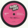 Suckaside Pink + White / What Do You Say